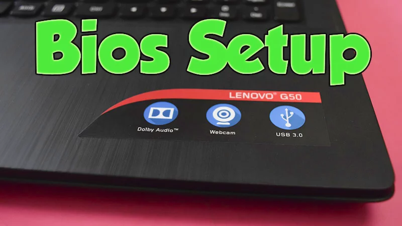 Enter Lenovo G50 Bios Setup & Boot Menu (With Images)