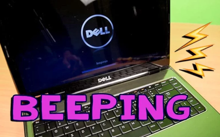 Dell Laptop Continuous Beeping at Startup (How to Solve)