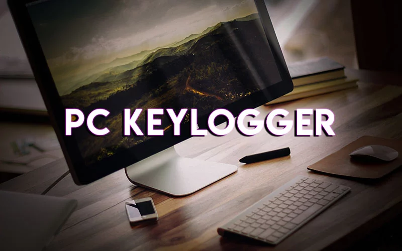 Best Keylogger for Windows 10 PC (Free Download)